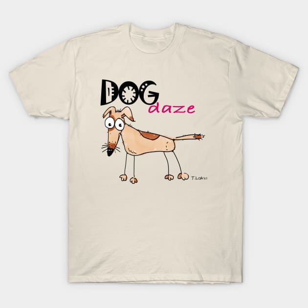 Dog daze T-Shirt by tlak